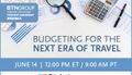 Budgeting for the Next Era of Travel