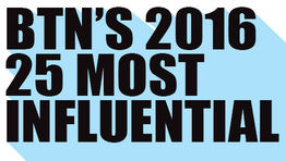 BTN's 2016 25 Most Influential