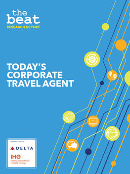 The Beat Research: Today’s Corporate Travel Agent
