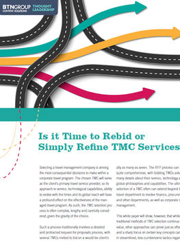 Is it Time to Rebid or Simply Refine TMC Services? Is it Time to Rebid or Simply Refine TMC Services?