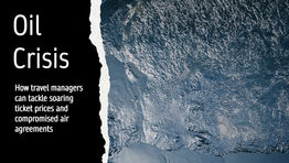 Oil crisis: How travel managers can tackle soaring ticket prices and compromised air agreements