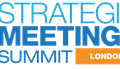 Strategic Meetings Summit London