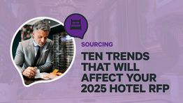 Ten trends that will affect your 2025 hotel RFP Ten trends that will affect your 2025 hotel RFP