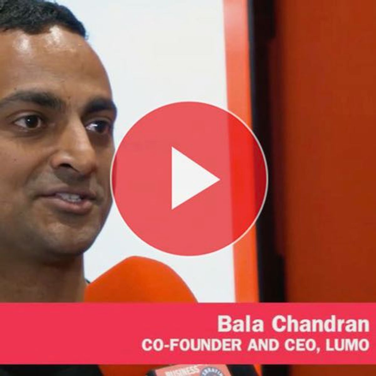 Video interview: Bala Chandran, Lumo