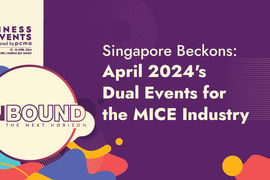 Singapore beckons: April 2024's dual events for the MICE industry