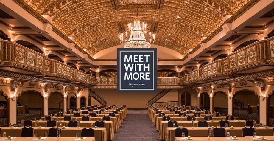 My Millennium Pro’s “Meet with More” campaign offers planners plenty of benefits that help enhance their event experience.
