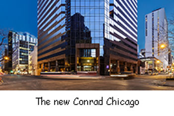 The Conrad Chicago Readies for Its Return to the Windy City