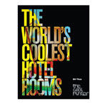 The World's Coolest Hotel Rooms