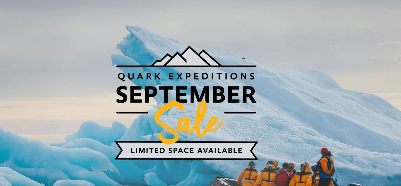 Image: Quark Expeditions September Sale (Quark Expeditions September Sale)