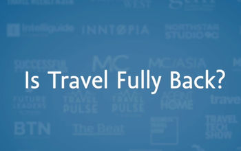 Travel Talk Video - Is Travel Fully Back