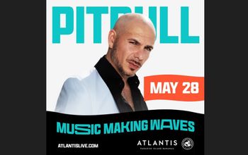 Pitbull will perform at Atlantis Paradise Island's Music Making Waves concert series.