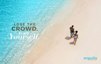 Anguilla's official reopening campaign, "Lose the Crowd. Find Yourself."