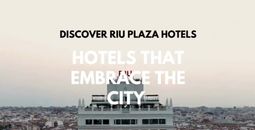 Discover RIU Plaza Hotels