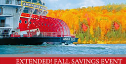 Offer Extended - Fall Into Savings with American Queen Voyages