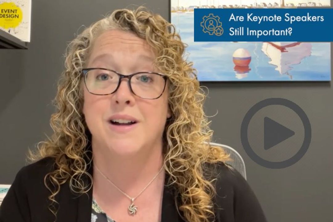 Ask the Expert: "Are Keynote Speakers Still Important?"