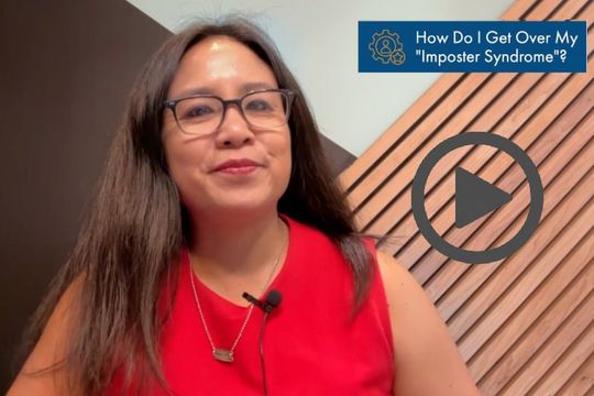 Ask the Expert: "How Do I Overcome Imposter Syndrome?"