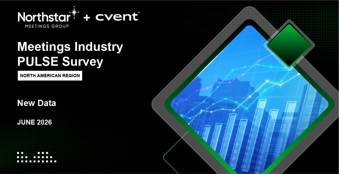 Northstar/Cvent Meetings Industry PULSE Survey
