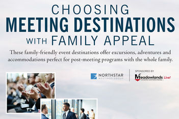 Choosing Meeting Destinations With Family Appeal