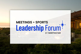 Meetings + Sports Leadership Forum
