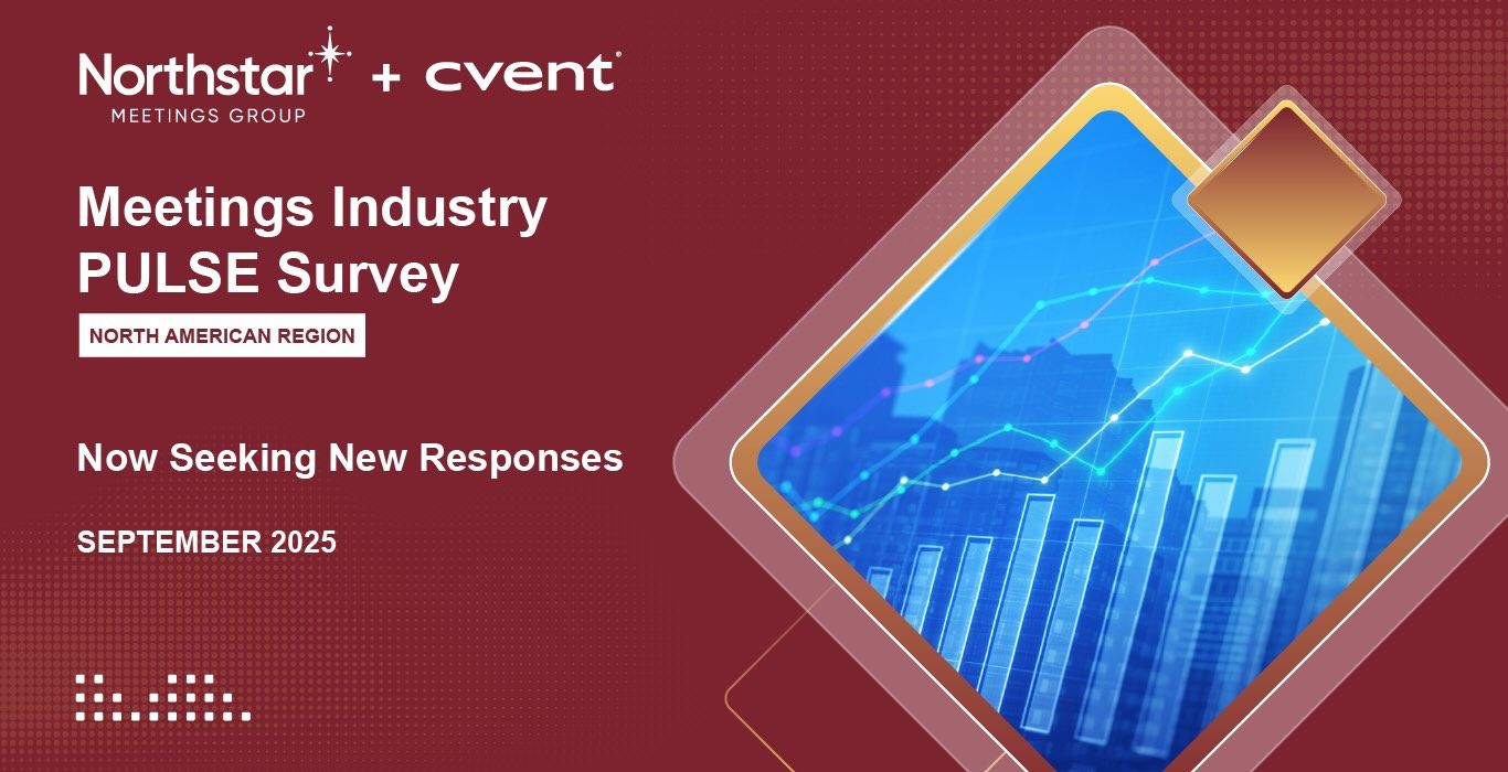 Take the Northstar/Cvent Meetings Industry PULSE Survey