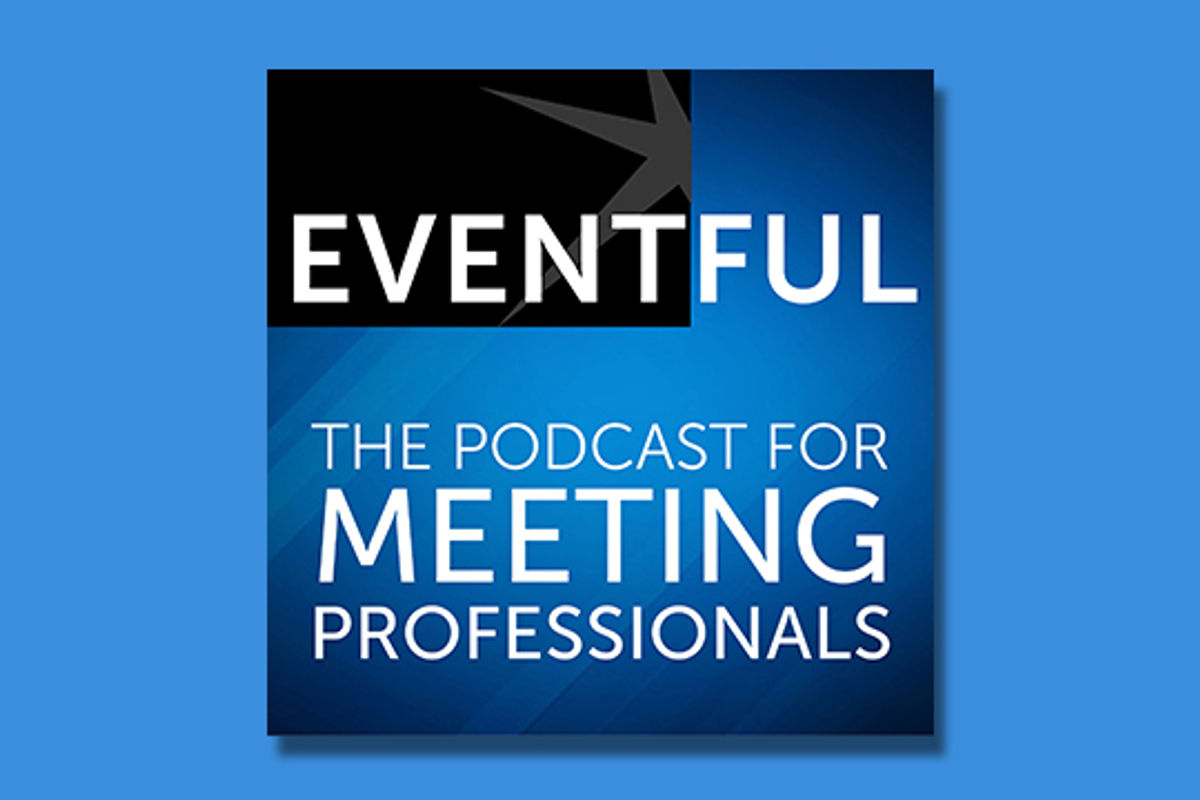 Eventful The Podcast For Meeting Professionals Northstar Meetings Group 7158