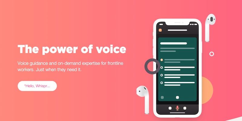 STARTUP STAGE: Whispr wants to help frontline staff with voice guidance