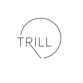 TRILL TRILL