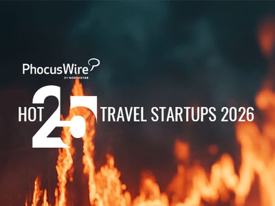Presenting the Hot 25 Travel Startups for 2026
