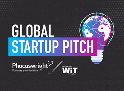  alt='Global Startup Pitch - Phocuswright and WiT'  Title='Global Startup Pitch - Phocuswright and WiT' 