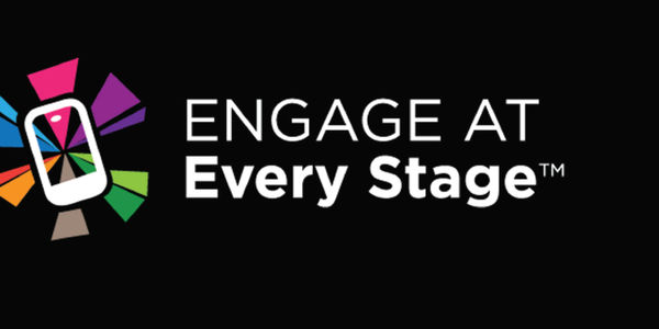 Engage at Every Stage: a trademarked call to action for mobile marketers