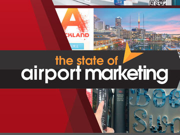 Trends in airport marketing show incredible value being unlocked in airports