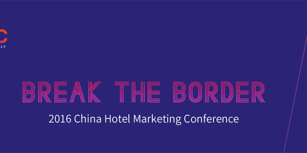 China Hotel Marketing Conference, "Break The Border"