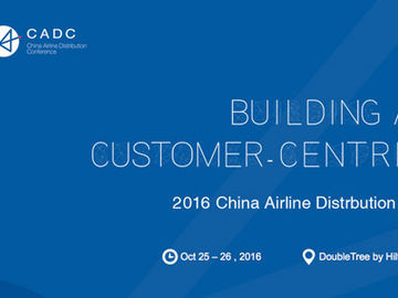 China Airline Distribution Conference: Building a Customer-Centric Airline