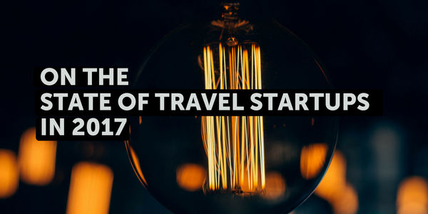 New research on the state of travel startups in 2017