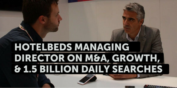 More growth ahead for Hotelbeds: Interview with Managing Director Carlos Muñoz