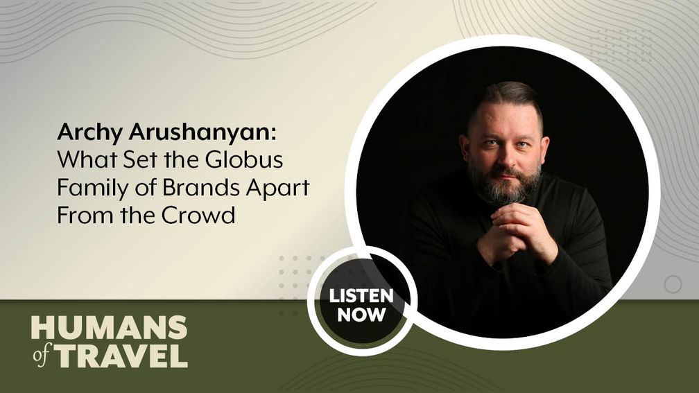 Archy Arushanyan: What Sets the Globus Family of Brands Apart From the Crowd (Sponsored)