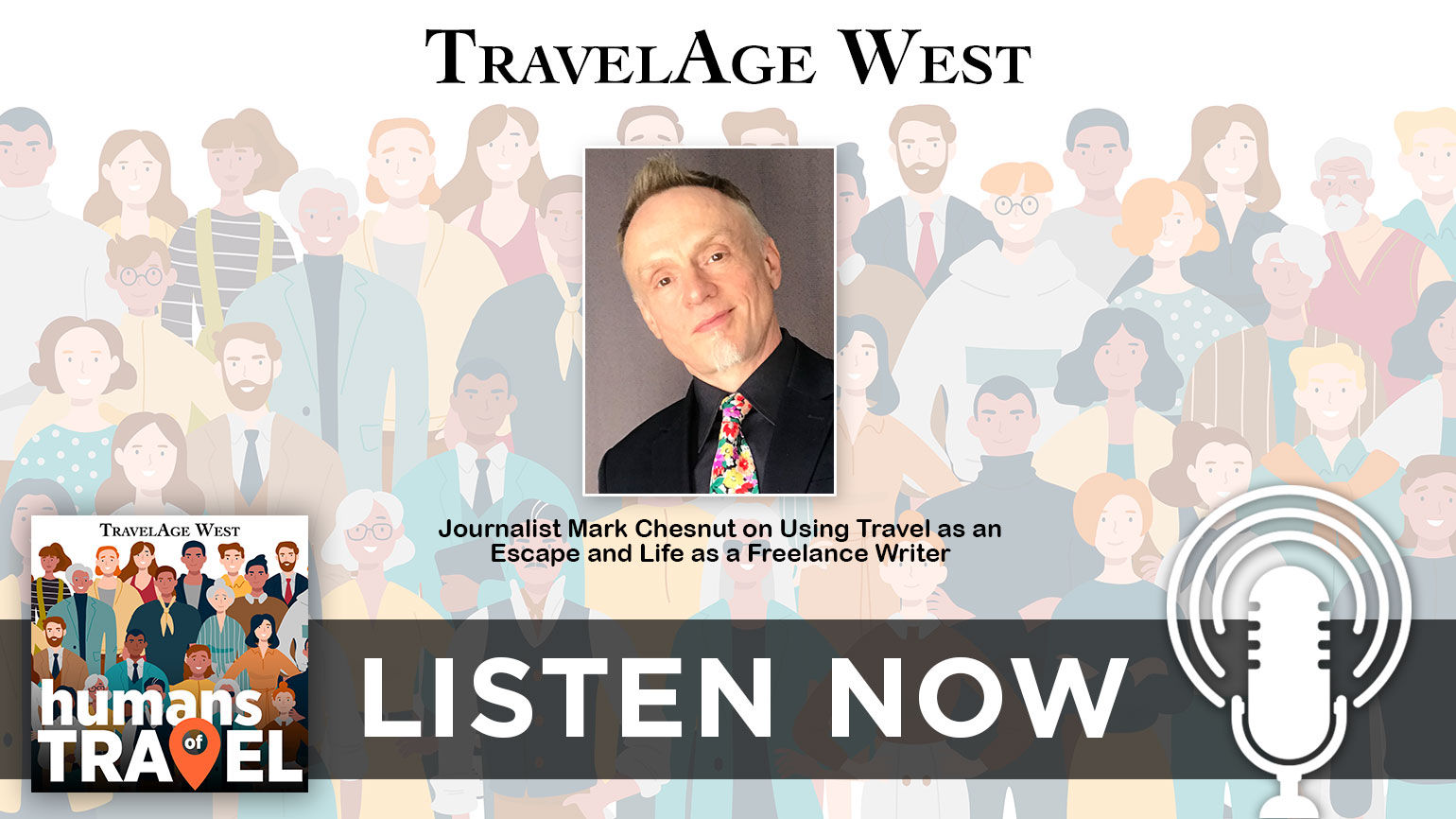 Journalist Mark Chesnut on Using Travel as an Escape and Life as a Freelance Writer