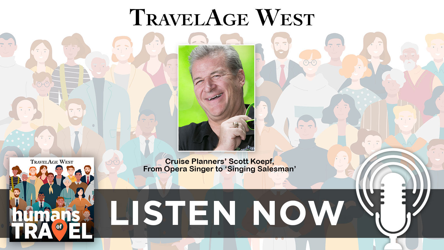 Cruise Planners' Scott Koepf, From Opera Singer to 'Singing Salesman'