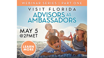 Visit Florida: Advisors as Ambassadors