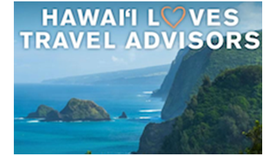Hawaiʻi Loves Travel Advisors