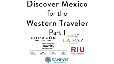 Discover Mexico for the Western Traveler Part 1