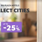 Travel with up to 25% Discount at the RIU Plaza Hotels