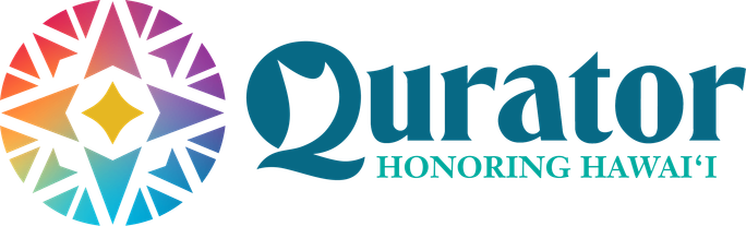 Qurator, Hawai'i Tourism Authority's new standard of excellence. Hawai'i Tourism Authority, Qurator