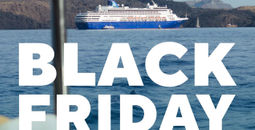 Celestyal Black Friday Savings - Save Up to $1680pp