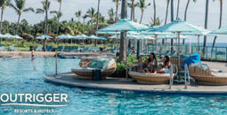 Special Savings + Great Benefits at Select Outrigger Hotels & Resorts