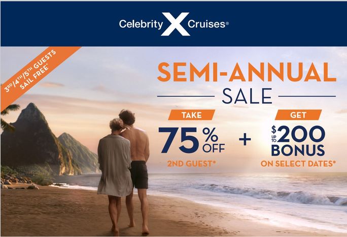 Celebrity Cruises Semi-Annual Sale -75% off 2nd Guest Celebrity Cruises Semi-Annual Sale -75% off 2nd Guest