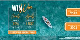 Secure Your Clients’ Dream Getaway — Late 2025 & Early 2026 Offers Are Here
