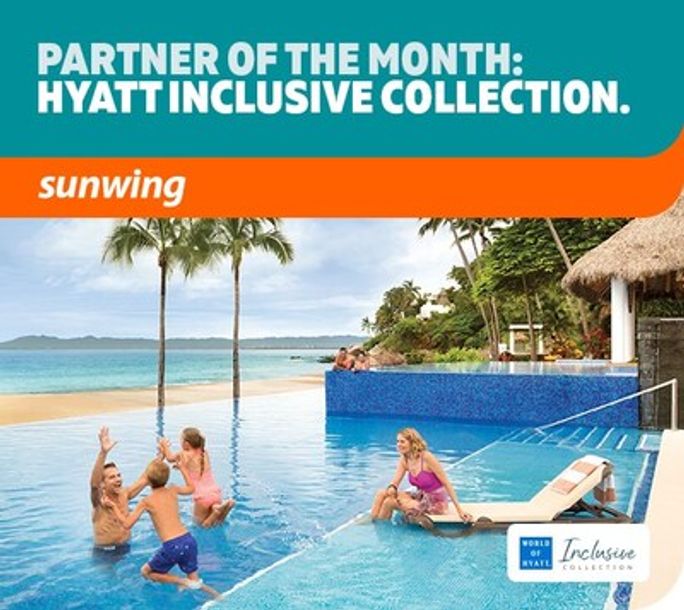 Sunwing Partner of the Month: Hyatt Inclusive Collection