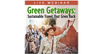 Green Getaways