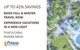Fall & Winter Travel Sale – Up to 42% Savings at Princess Hotels & Resorts, Punta Cana & Riviera Maya